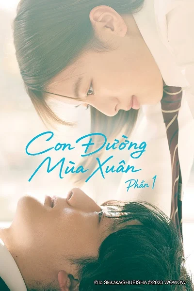 Con Đường Mùa Xuân (Phần 1)